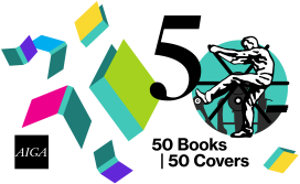 AIGA 50 Books | 50 Covers of 2021 identity, a flutter of brightly colored books surrond the logo lockup of a man operating a vintage printing press