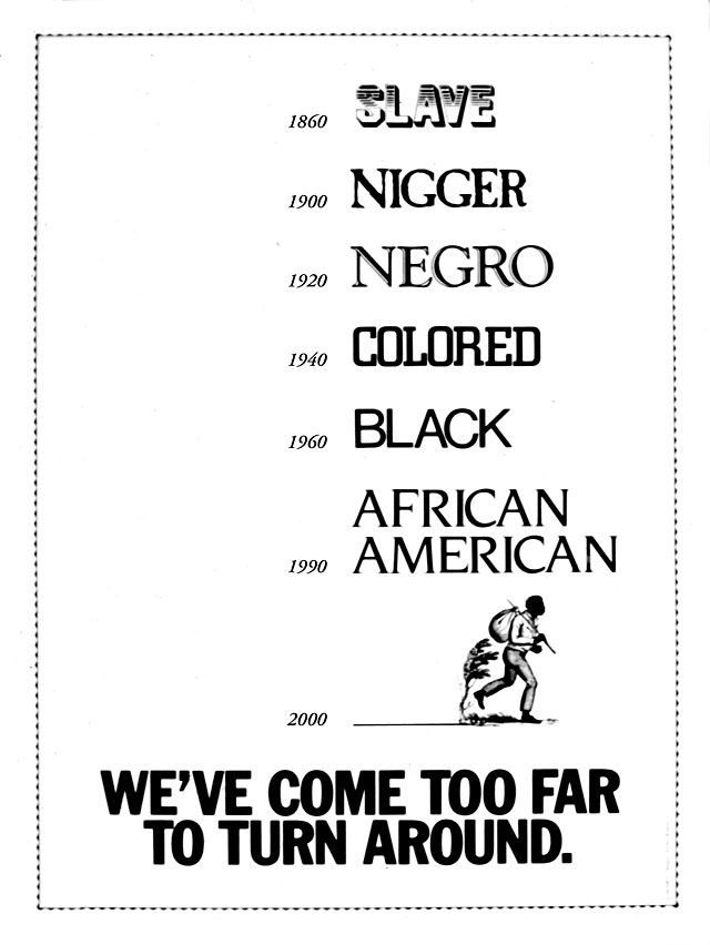 “We’ve Come Too Far To Turn Around” Ad, designer, writer: Archie Boston, 1991