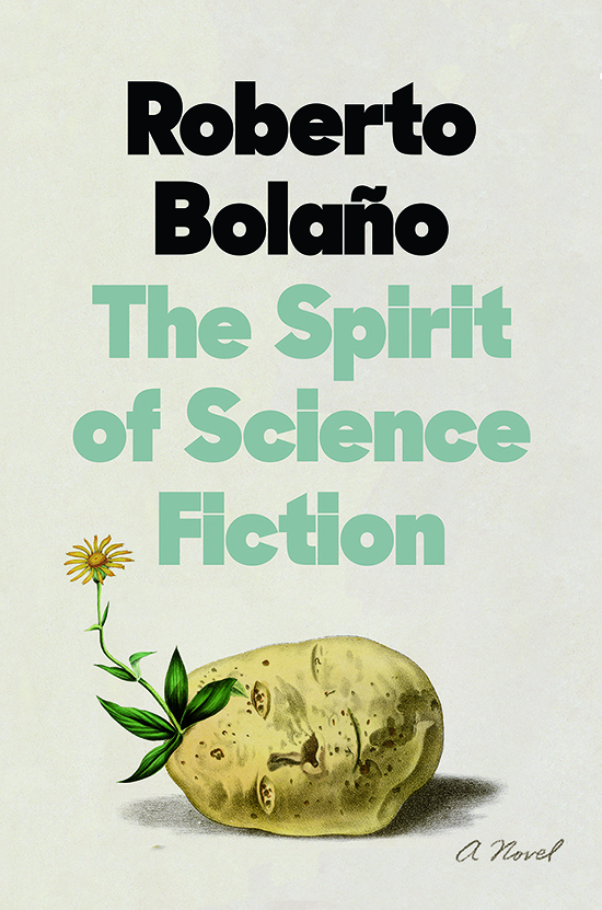Rejected cover for The Spirit of Science Fiction by Roberto Bolaño (and one of cover designer Na Kim’s favorites).