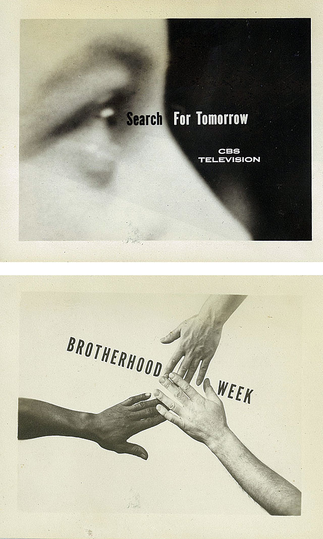 CBS program titles: Search for Tomorrow and Brotherhood Week