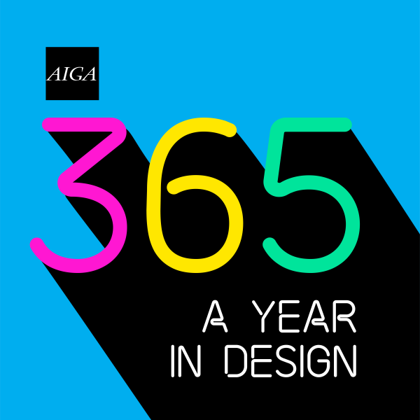 Using type that resembles neon tube lights in pink, yellow, green, and white, the words AIGA 365 A Year in Design appear on an illuminated navy blue background with the AIGA logo in a royal blue box in the upper left corner and the words Final Deadline February 15, 2023 in the bottom left corner