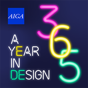 Using type that resembles neon tube lights in pink, yellow, green, and white, the words AIGA 365 A Year in Design appear on an illuminated navy blue background with the AIGA logo in a royal blue box in the upper left corner.