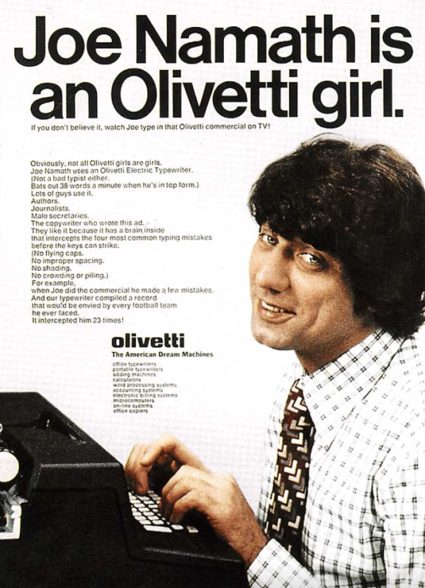 Joe Namath as an Olivetti girl (Lois's response to criticisms of sexism in previous Olivetti ads, 1967