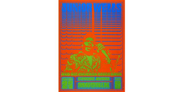 Junior Wells and His Chicago Blues Band, 1966, offset lithography, © Victor Moscoso