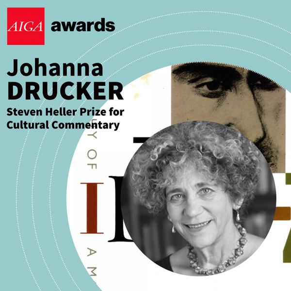 Circular photo of Johanna Drucker centered against a cover of her book, centered over the 2021 AIGA Awards Celebration identity, a light turquoise with radiating white circles and a red logo lockup for the AIGA Awards
