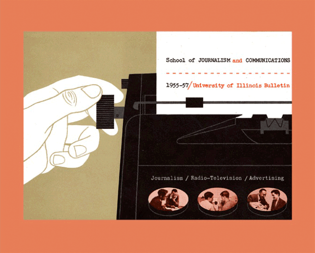 Bulletin for the University of Illinois School of Journalism and Communications designed by Robert Vogele